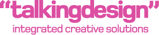 talking design, integrated creative solutions